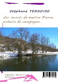  Les secrets de matre Pierre, notaire de campagne 