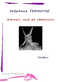 Amour, sud et chansons 