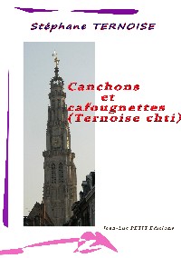 Canchons et cafougnettes (Ternoise chti) 